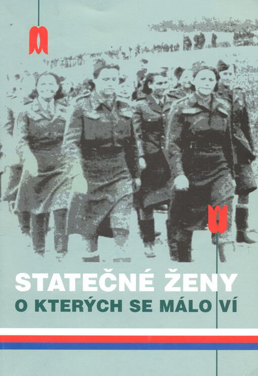 Statečné ženy, o kterých se málo ví