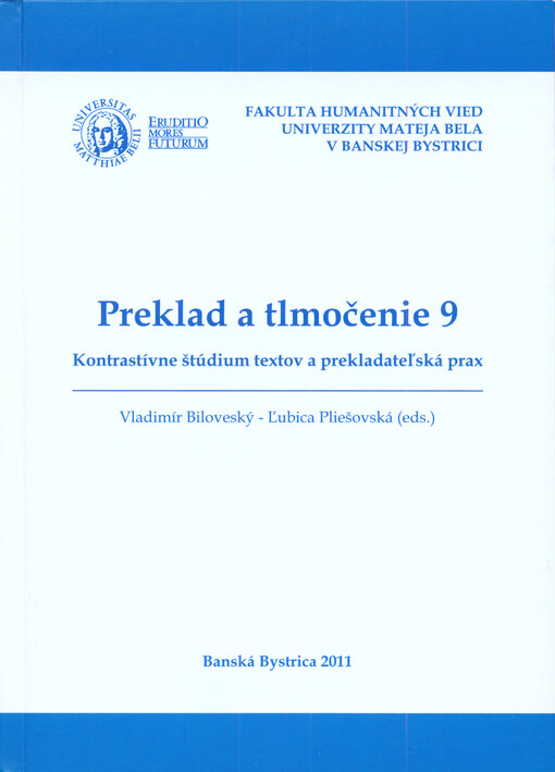 Preklad a tlmočenie. 9, Kontrastívne štúdium textov a prekladatel'ská prax