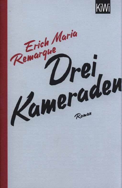 Drei Kameraden :Roman
