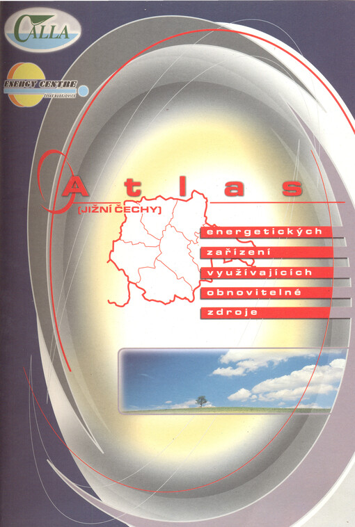 Atlas energetických zařízení využívajících obnovitelné zdroje :region Jižní Čechy