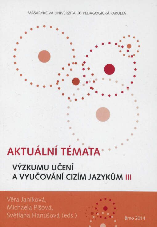 Aktuální témata výzkumu učení a vyučování cizím jazykům