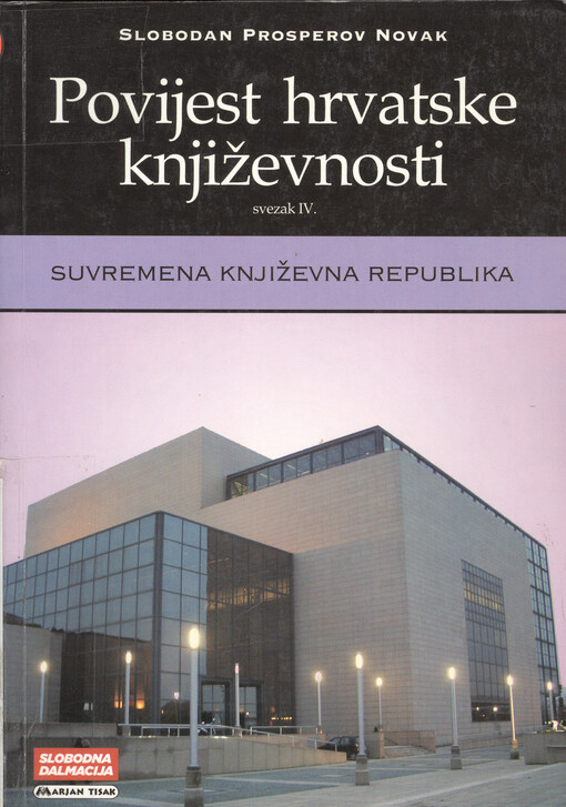 Povijest hrvatske književnosti. Svezak IV., Suvremena književna republika
