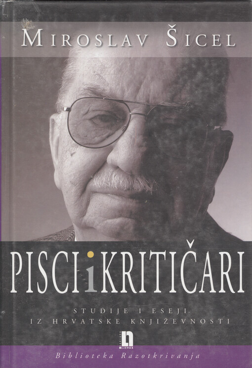 Pisci i kritičari :studije i eseji iz hrvatske književnosti