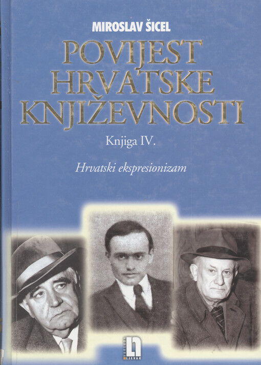 Povijest hrvatske književnosti XX. stoljeća. Knjiga IV., Hrvatski ekspresionizam