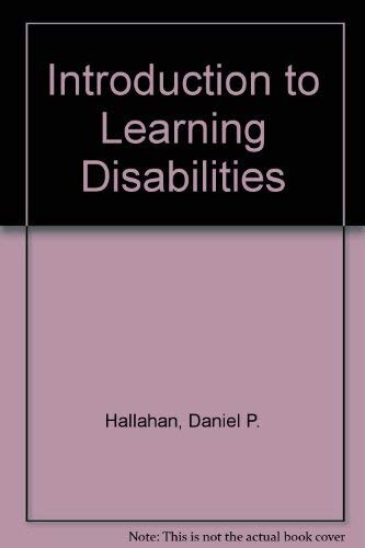 Introduction to learning disabilities.