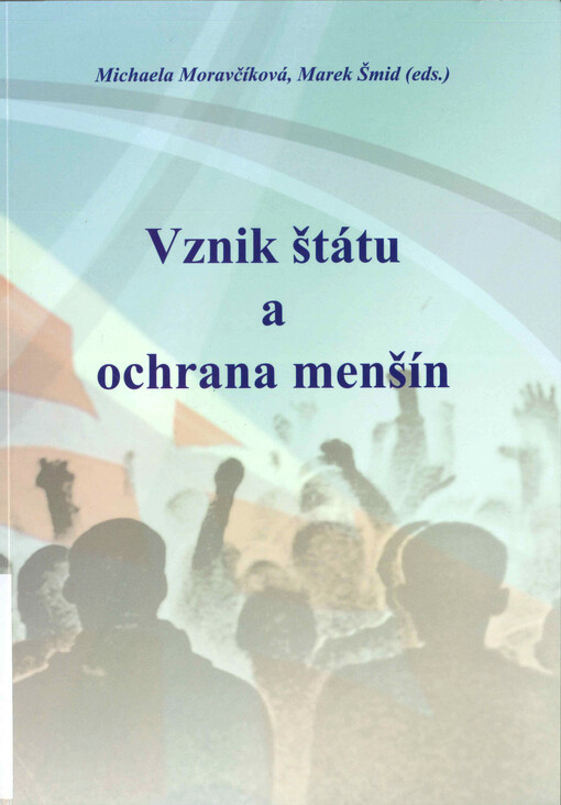  Vznik štátu a ochrana menšín  