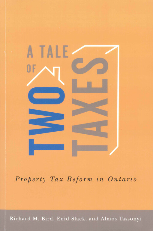 A tale of two taxes : property tax reform in Ontario