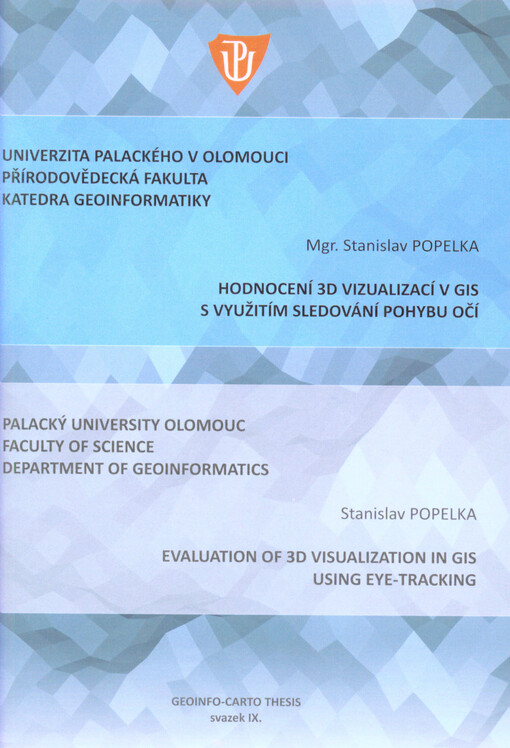 Hodnocení 3D vizualizací v GIS s využitím sledování pohybu očí