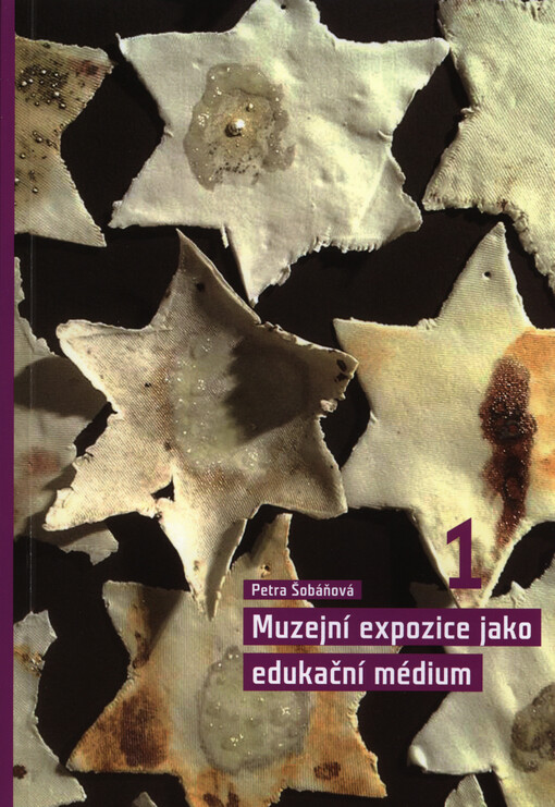 Muzejní expozice jako edukační médium, 1. díl, Přístupy k tvorbě expozic a jejich inovace