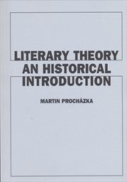 Literary Theory An Historical Introduction