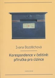 Korespondence v češtině: příručka pro cizince