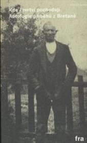 Kde i mrtví pochodují