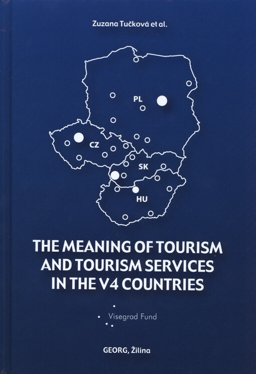 The meaning of tourism and tourism services in the V4 countries