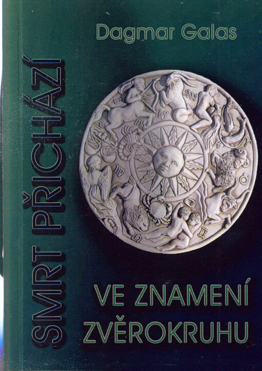 Smrt přichází ve znamení zvěrokruhu