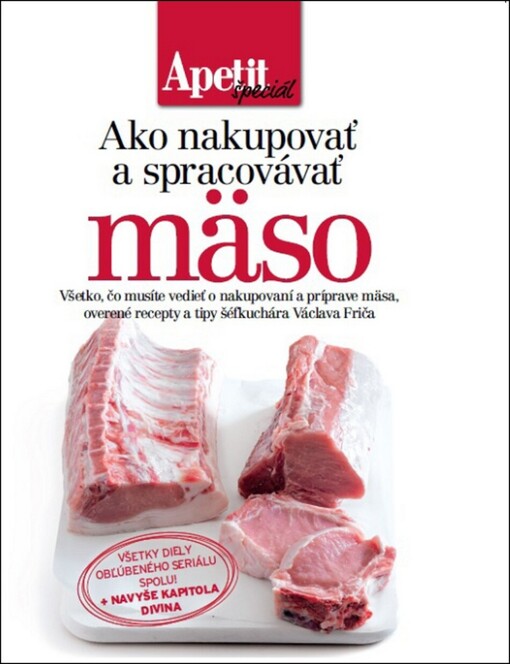 APETIT Ako nakupovať a spracovávať mäso