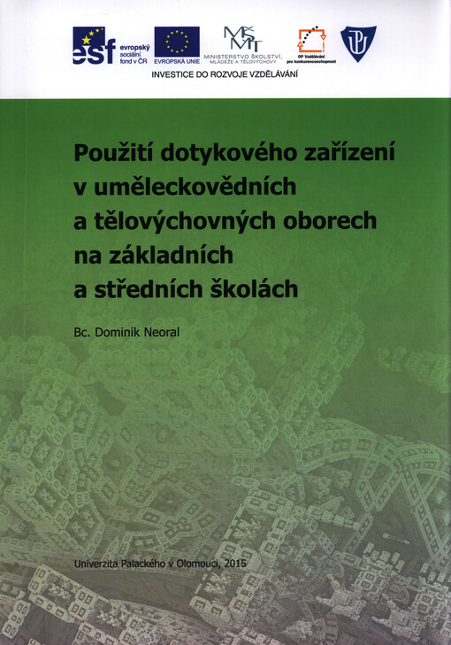 Použití dotykového zařízení v uměleckovědních a tělovýchovných oborech na základních a středních školách