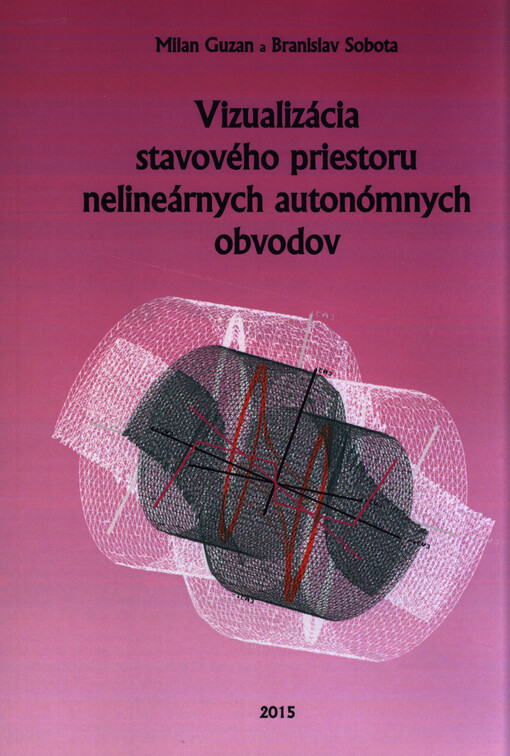 Vizualizácia stavového priestoru nelineárnych autonómnych obvodov