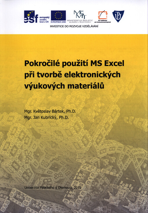 Pokročilé použití MS Excel při tvorbě elektronických výukových materiálů