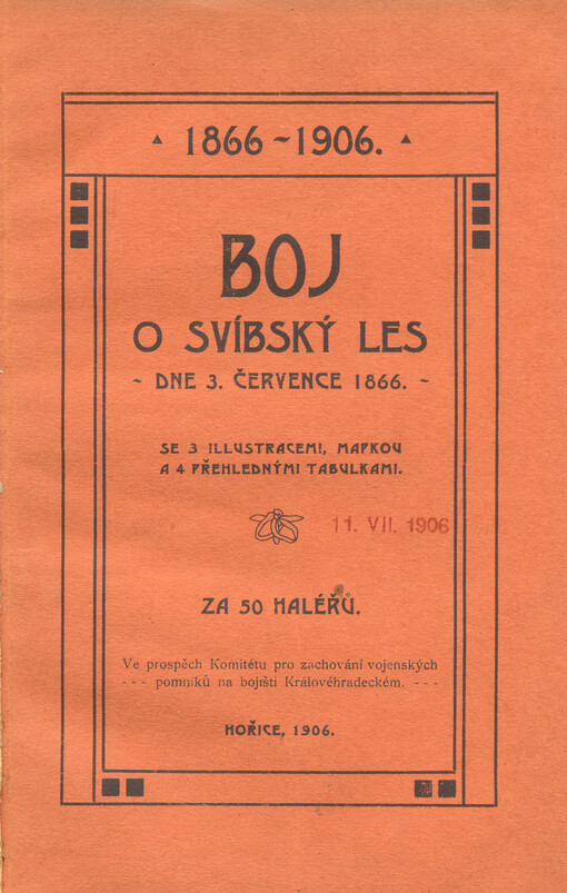 Boj o Svíbský les dne 3. července 1866 :1866-1906