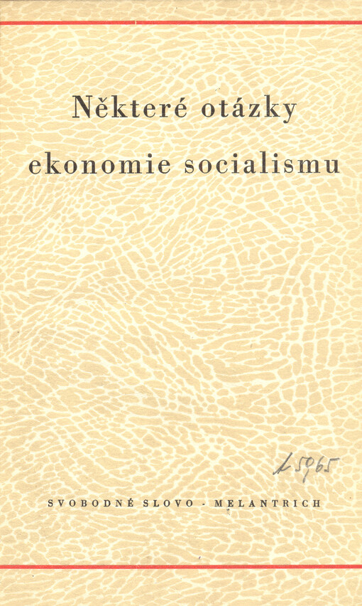 Některé otázky ekonomie socialismu : Soubor statí
