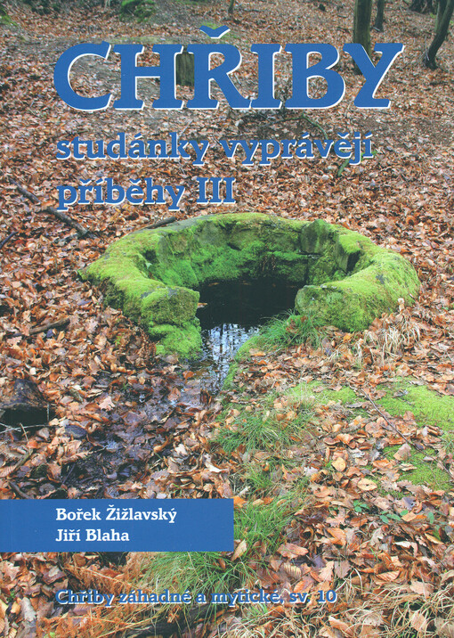 Chřiby : studánky vyprávějí příběhy. III