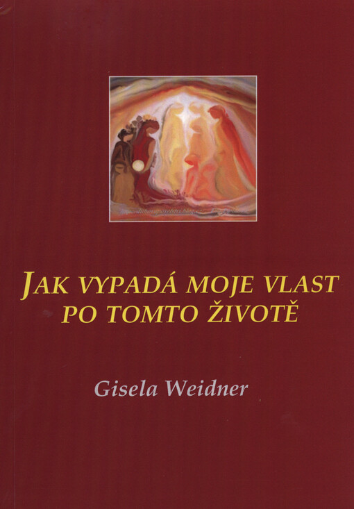 Jak vypadá moje vlast po tomto životě