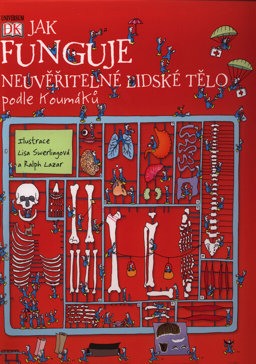 Jak funguje neuvěřitelné lidské tělo podle Koumáků