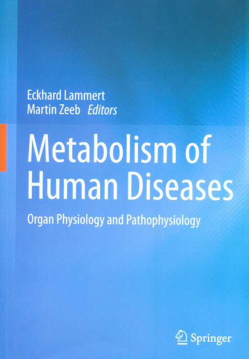 Metabolism of human diseases /organ physiology and pathophysiology
