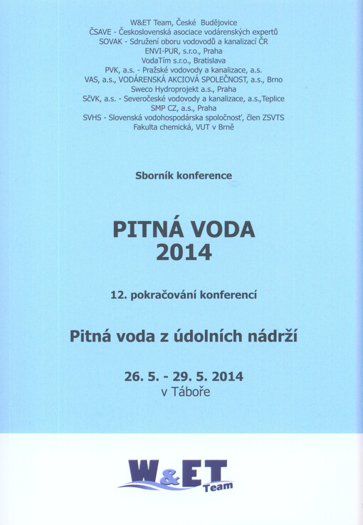 Pitná voda ... : ... pokračování konferencí Pitná voda z údolních nádrží : ... v Táboře : sborník konference