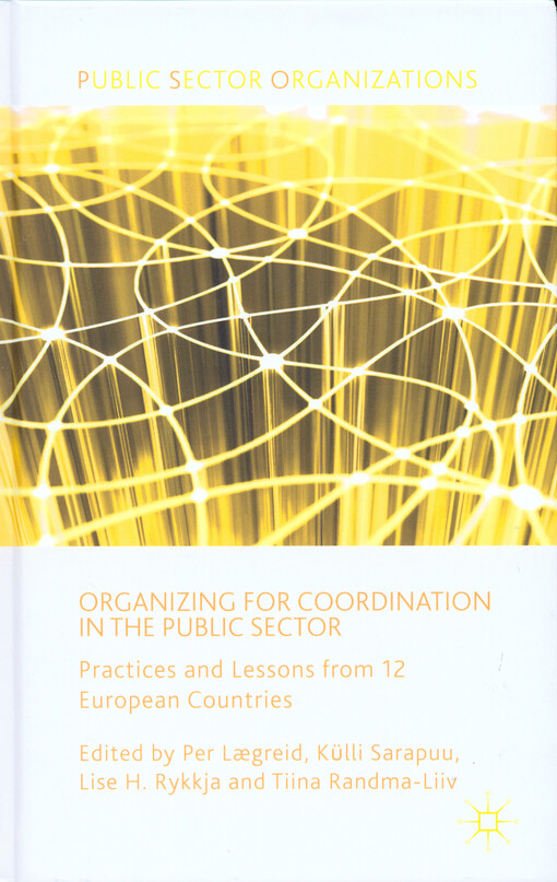 Organizing for coordination in the public sector : practices and lessons from 12 European countries