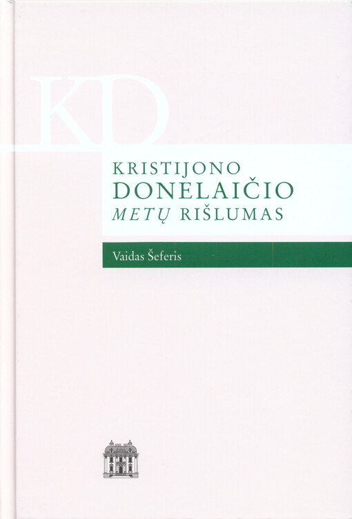 Kristijono Donelaičio Metų rišlumas :monografija