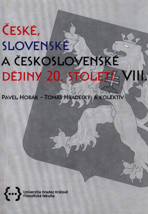 České, slovenské a československé dějiny 20. století VIII.