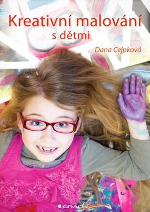 Kreativní malování s dětmi | Cejpková Dana - e-kniha
