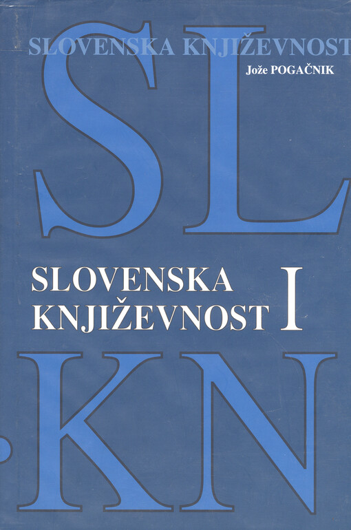 Slovenska književnost. I