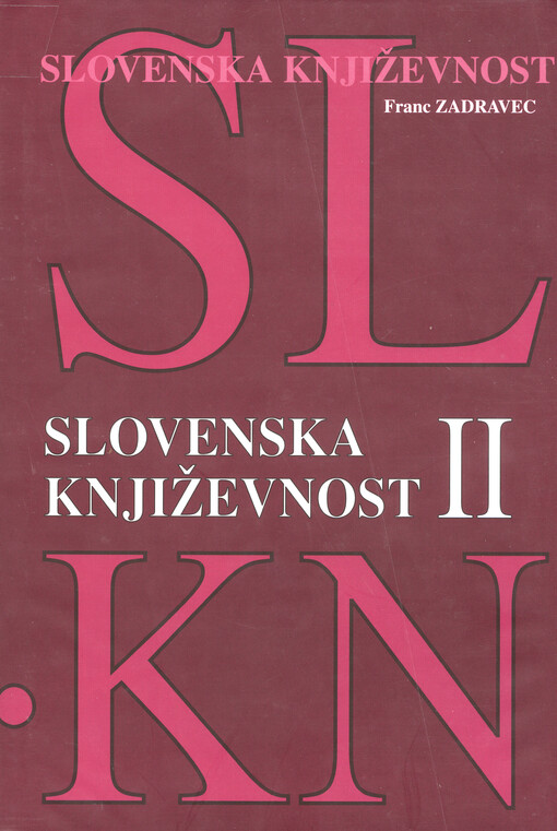 Slovenska književnost. II, Moderna - ekspresionizem - socialni realizem