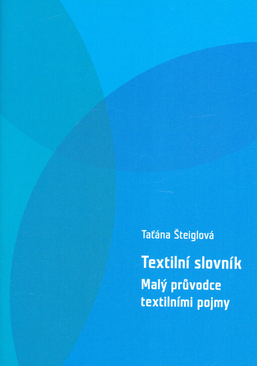 Textilní slovník. Malý průvodce textilními pojmy (CD)