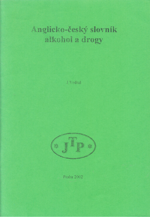Anglicko-český slovník alkohol a drogy