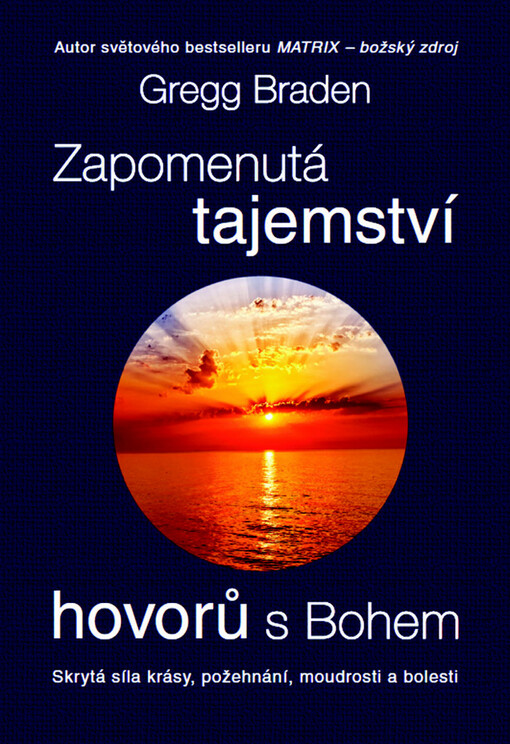 Zapomenutá tajemství hovorů s Bohem