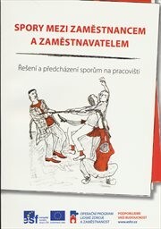 Spory mezi zaměstnancem a zaměstnavatelem
