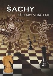 Šachy, základy strategie, 2. vydání