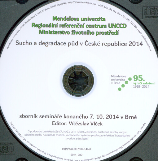 Sucho a degradace půd v České republice 2014sborník semináře konaného 7.10.2014 v Brně