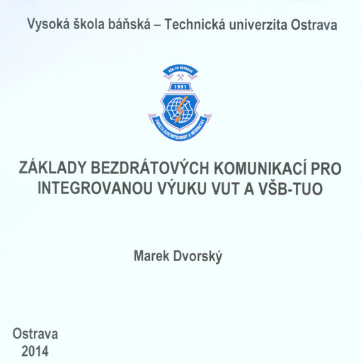 Základy bezdrátových komunikací pro integrovanou výuku VUT a VŠB-TUO