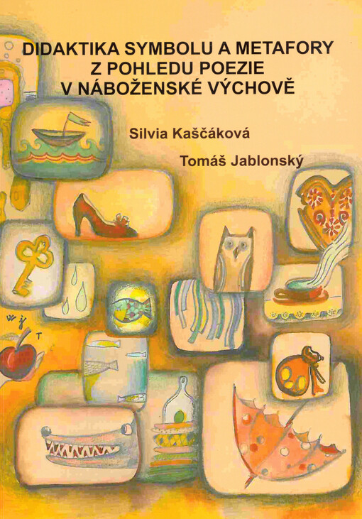 Didaktika symbolu a metafory z pohledu poezie v náboženské výchově