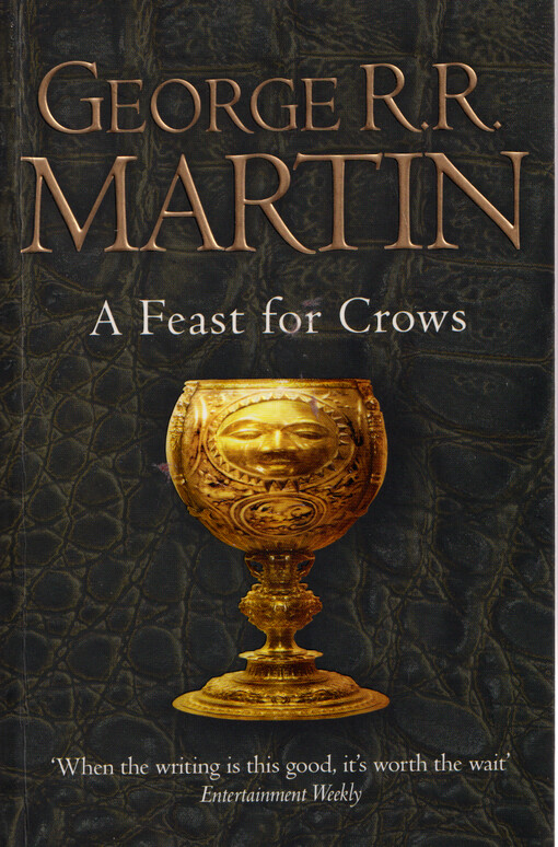 A feast for crows : book four of A song of ice and fire