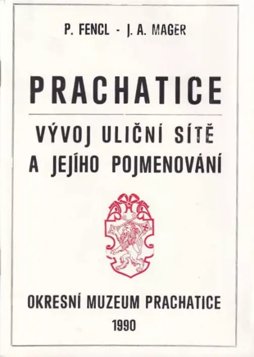 Prachatice - vývoj uliční sítě a jejího pojmenování