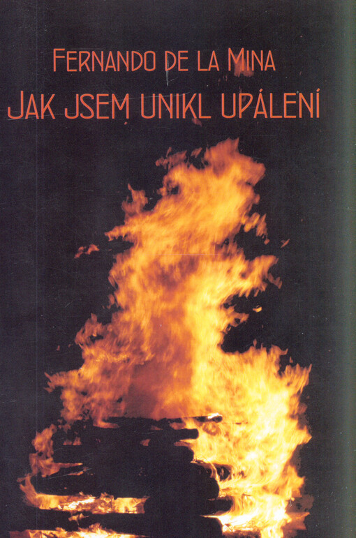 Jak jsem unikl upálení