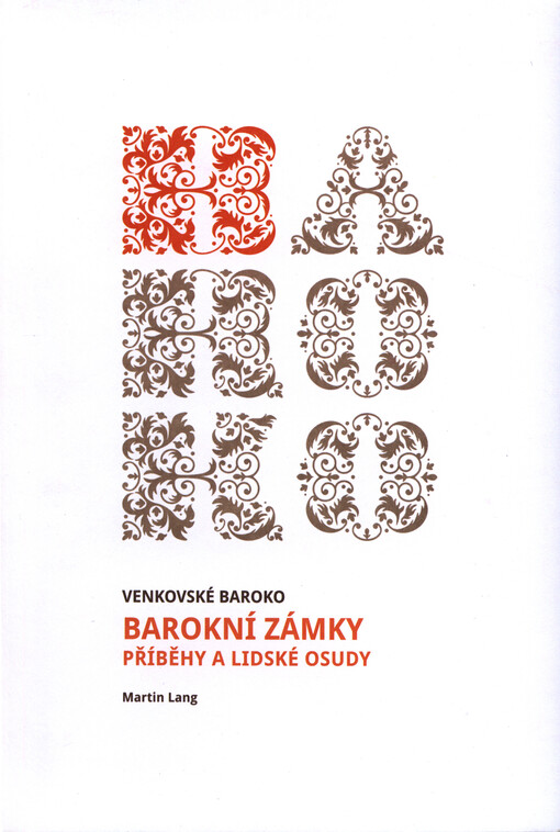 Barokní zámky :příběhy a lidské osudy