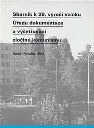 Sborník k 20. výročí vzniku Úřadu dokumentace a vy