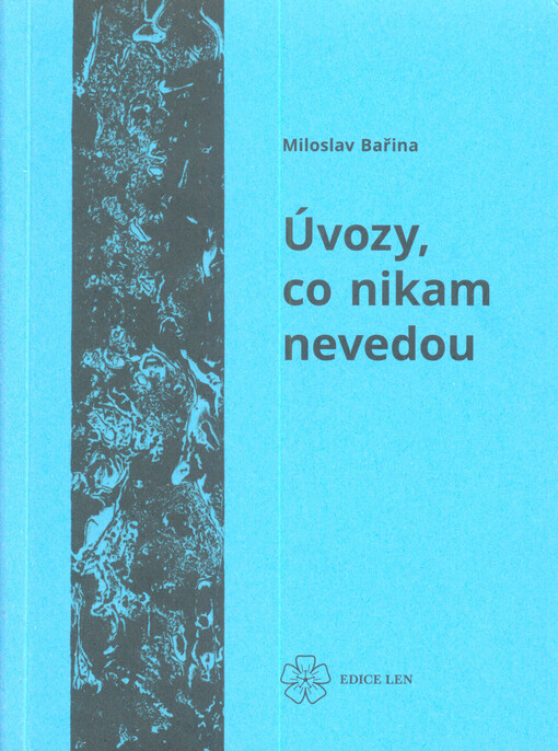 Úvozy, co nikam nevedou