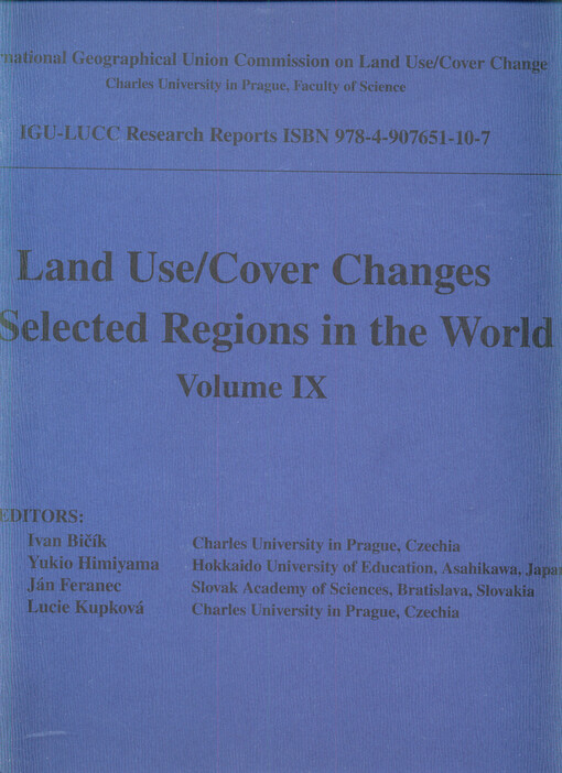Land use/cover changes in selected regions in the world.Volume IX